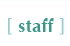 Staff